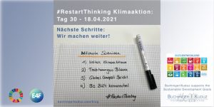 #RestartThinking Klimaaktion von Buchinger|Kuduz - 30 Tage Veränderung - Tag 30