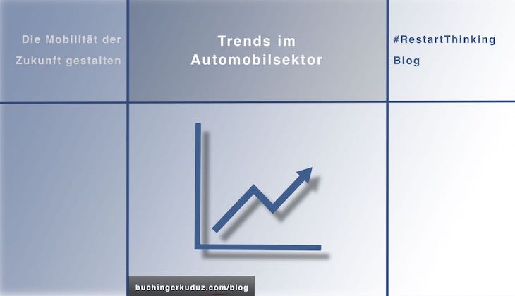Welche Trends gibt es im Automobilsektor?