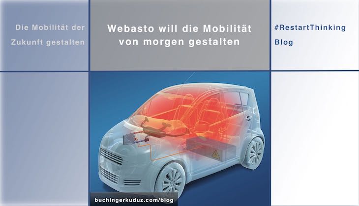 Webasto will die Mobilität von Morgen mitgestalten