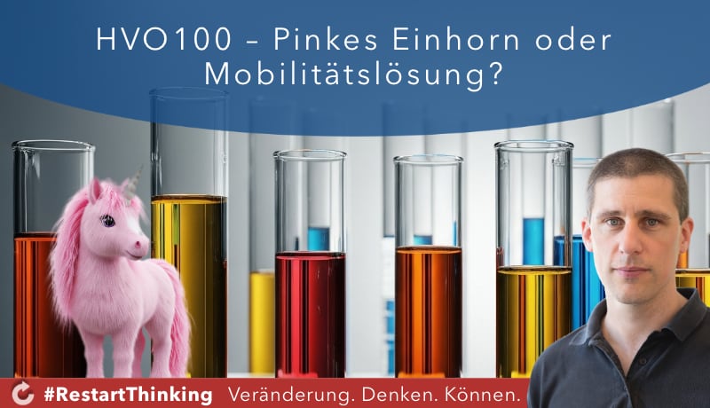 HVO100 – Pinkes Einhorn oder Mobilitätslösung?