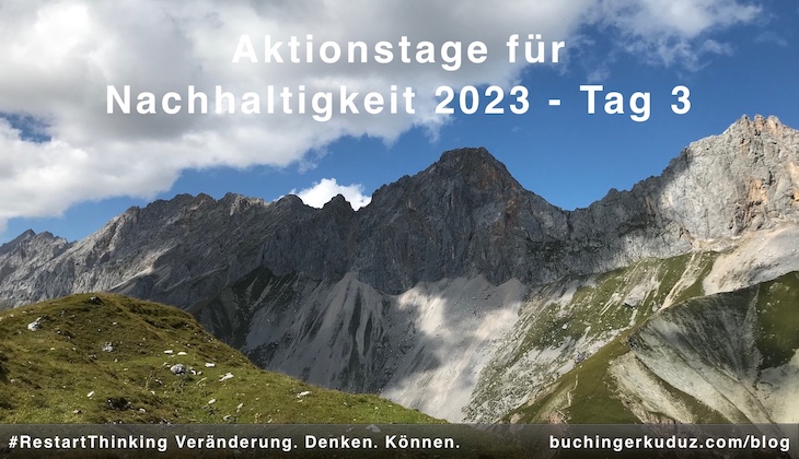 Buchinger|Kuduz Aktionstage-Nachhaltigkeit 2030 Tag 3