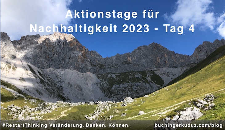 Buchinger|Kuduz Aktionstage-Nachhaltigkeit 2030 Tag 4