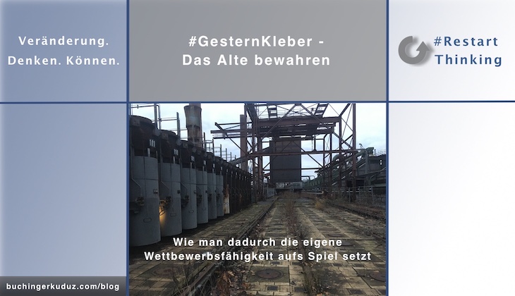 #GesternKleber – Das Alte bewahren