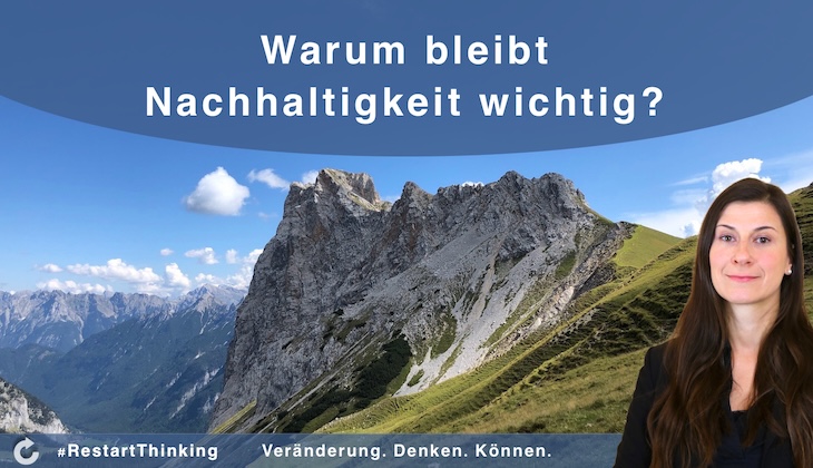 RestartThinking: Warum bleibt Nachhaltigkeit wichtig?