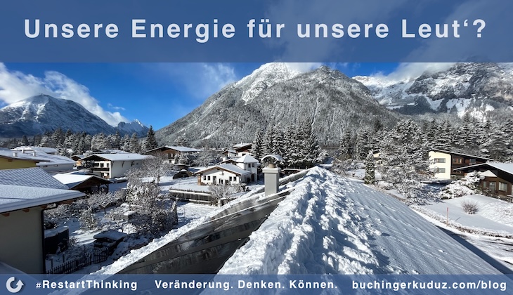 Österreich: Unsere Energie für unsere Leut‘?