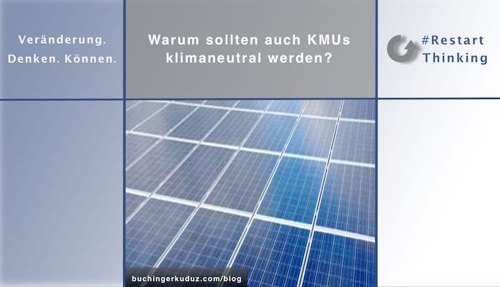 Warum sollten auch KMUs klimaneutral werden? Die Vorteile