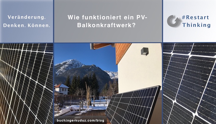 Wie funktioniert ein PV-Balkonkraftwerk?