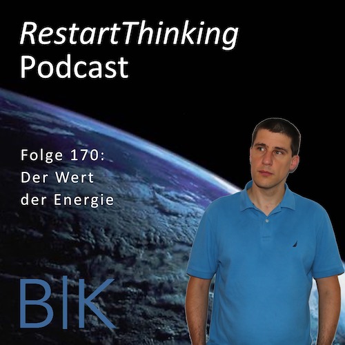 170 RestartThinking-Podcast - Der Wert der Energie