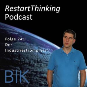 241 RestartThinking - Der Industriestrompreis